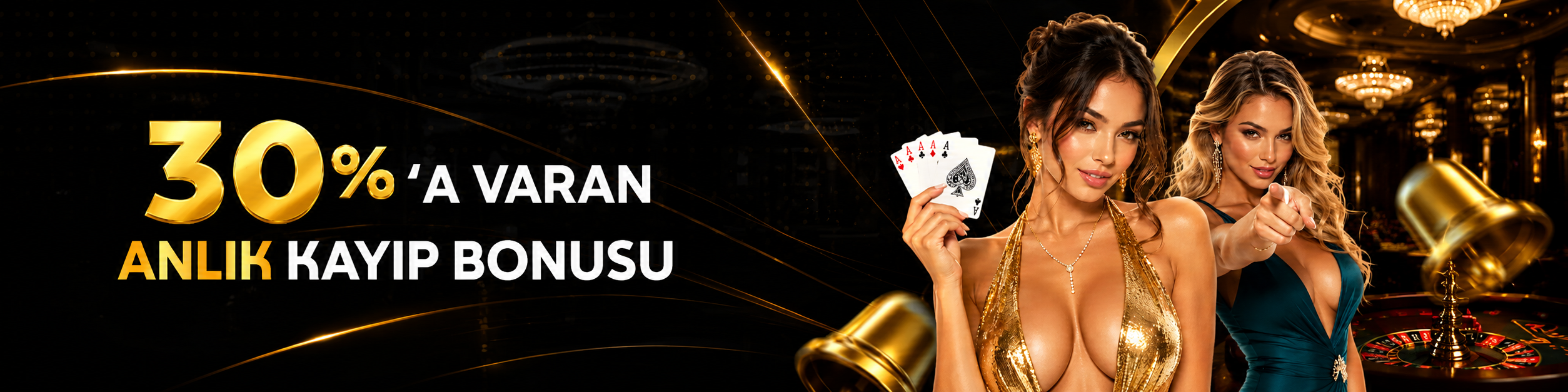 %30'a varan anlık kayıp bonusu